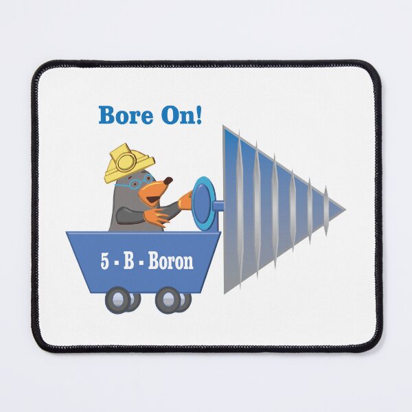 Item preview, 5 - B - Boron: Bore On! designed and sold by Storistir.