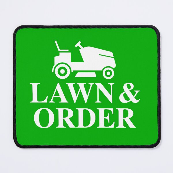 Item preview, Lawn & Order designed and sold by barrelroll909.