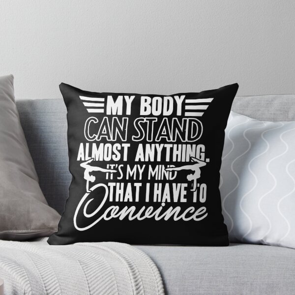 Item preview, Yoga My Body Can Stand Almost Anything designed and sold by UnknownArtistt.
