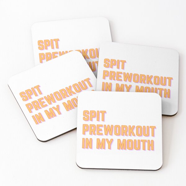 Item preview, Spit PreWorkout in my Mouth  Vector Digital Art Text designed and sold by ZodiacGradient.