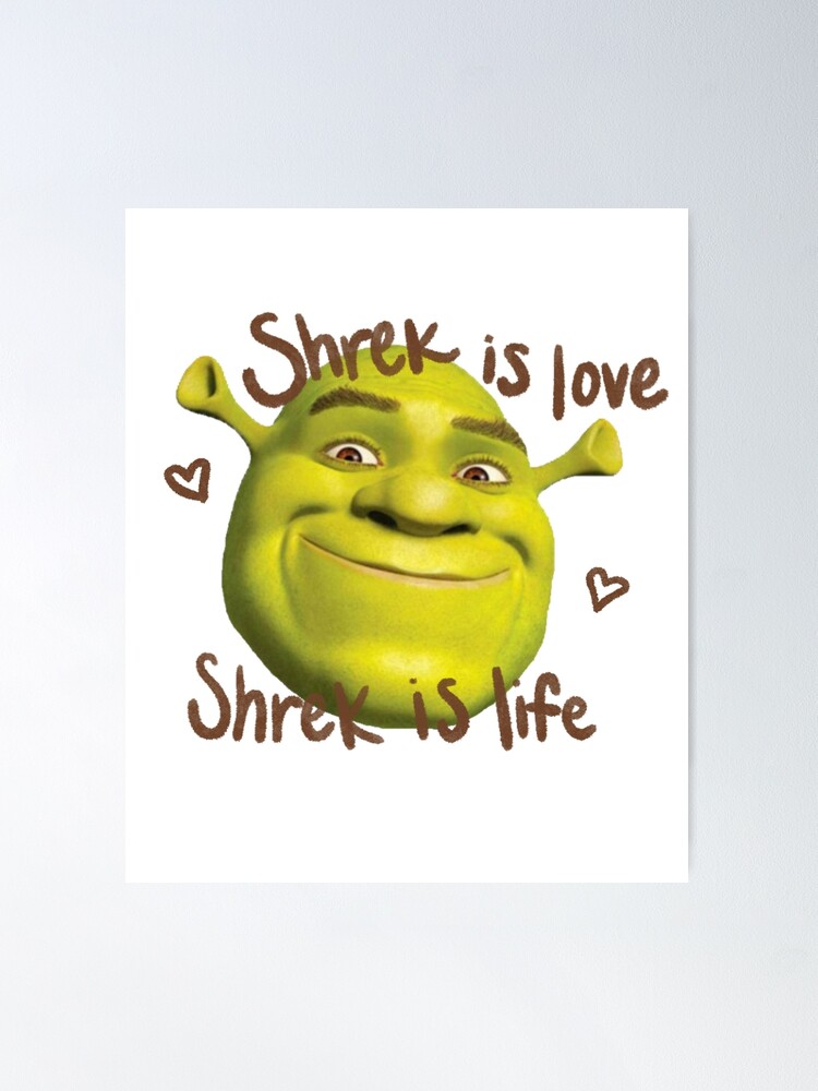 Shrek meme Classic Poster for Sale by aramilodabirl