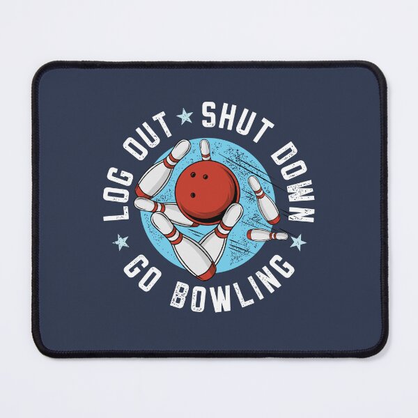 Item preview, Log Out Shut Down Bowling Hobby Bowler Pastime designed and sold by propellerhead.