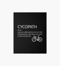 Cycling Funny Design - Cycopath Noun Art Board