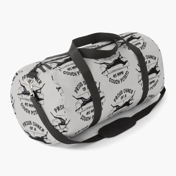 Item preview, Proud Owner of a 45MPH Couch Potato - Funny Greyhound Gift designed and sold by propellerhead.