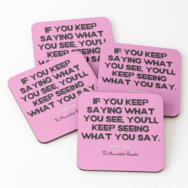 Item preview, You Will Have What You Say | Mark 11:23 - Pink designed and sold by TheReporter1.