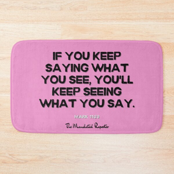Item preview, You Will Have What You Say | Mark 11:23 - Pink designed and sold by TheReporter1.