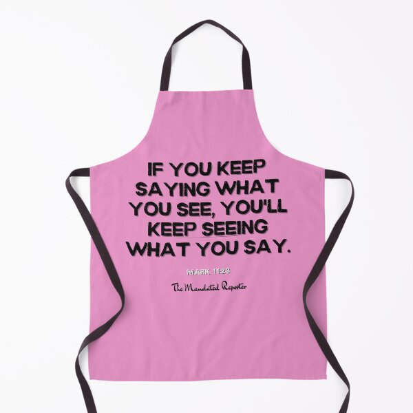 Item preview, You Will Have What You Say | Mark 11:23 - Pink designed and sold by TheReporter1.