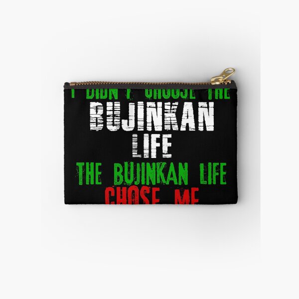Item preview, I didn't choose the Bujinkan life the Bujinkan life chose me designed and sold by MartialArtsNerd.