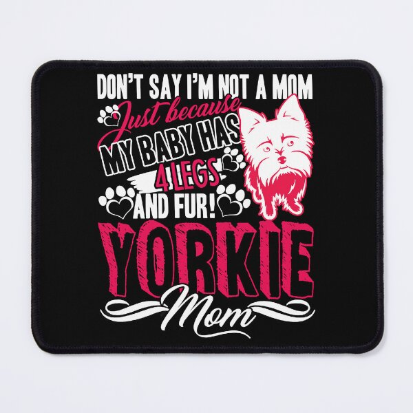 Item preview, Yorkie - Proud Yorkie Mom designed and sold by UnknownArtistt.