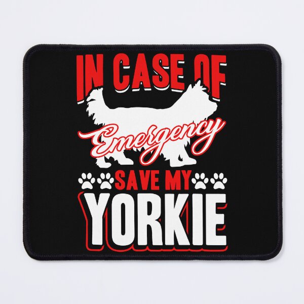 Item preview, Yorkie - Save My Yorkie designed and sold by UnknownArtistt.