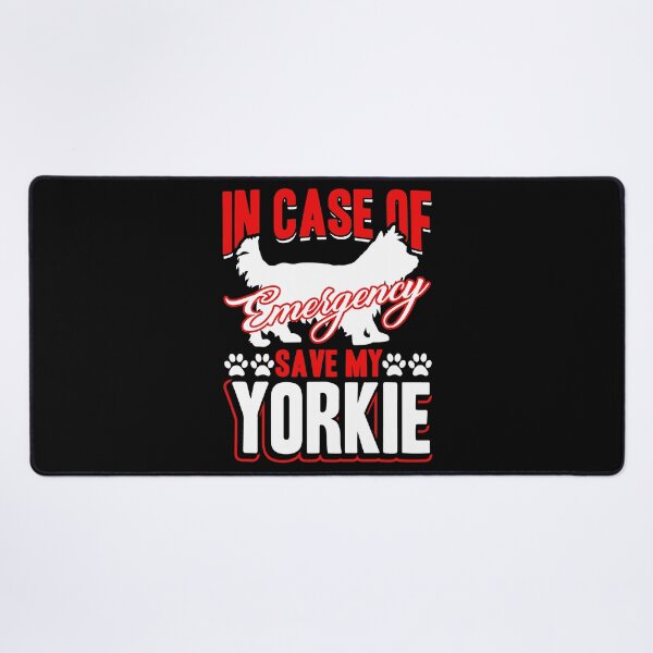 Item preview, Yorkie - Save My Yorkie designed and sold by UnknownArtistt.