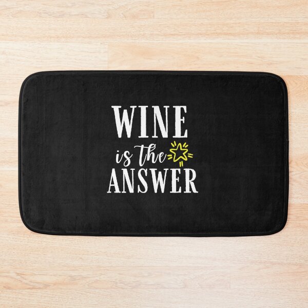 Item preview, Wine is the answer Quote, Wine Lover Gift, Wine Drinker, Typography Quote, Alcohol Quotes designed and sold by thedazzlingmonk.