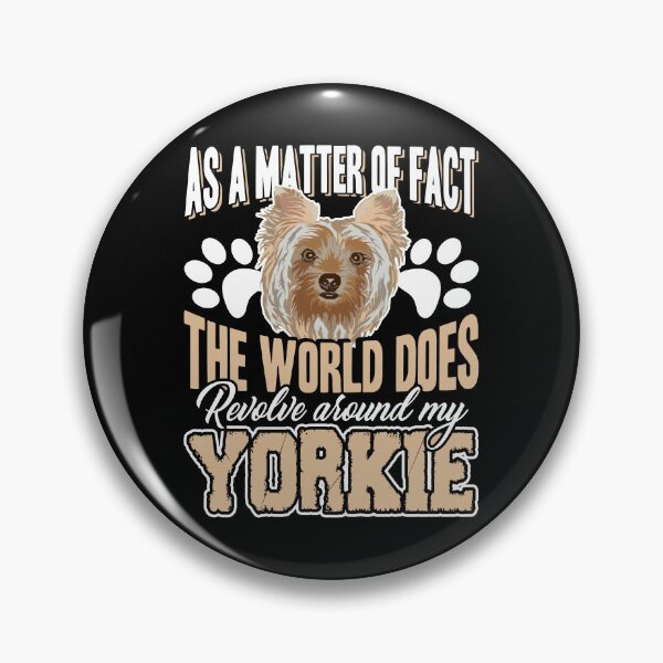 Item preview, Yorkie - World Revolve Around My Yorkie designed and sold by UnknownArtistt.