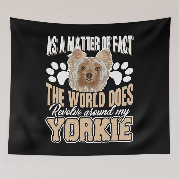 Item preview, Yorkie - World Revolve Around My Yorkie designed and sold by UnknownArtistt.