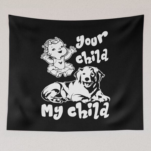 Item preview, Your Child My Golden Retriever designed and sold by UnknownArtistt.