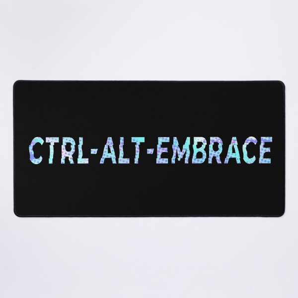 Item preview, CTRL-ALT-EMBRACE designed and sold by OffbeatArtworks.