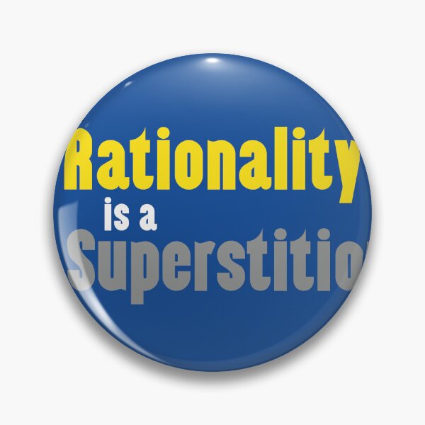 Item preview, Elevate Thought: Rationality Is a Superstition designed and sold by ShubhankarK.