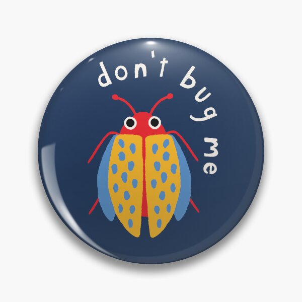 Item preview, Don't Bug me designed and sold by Enhance  Imagination.
