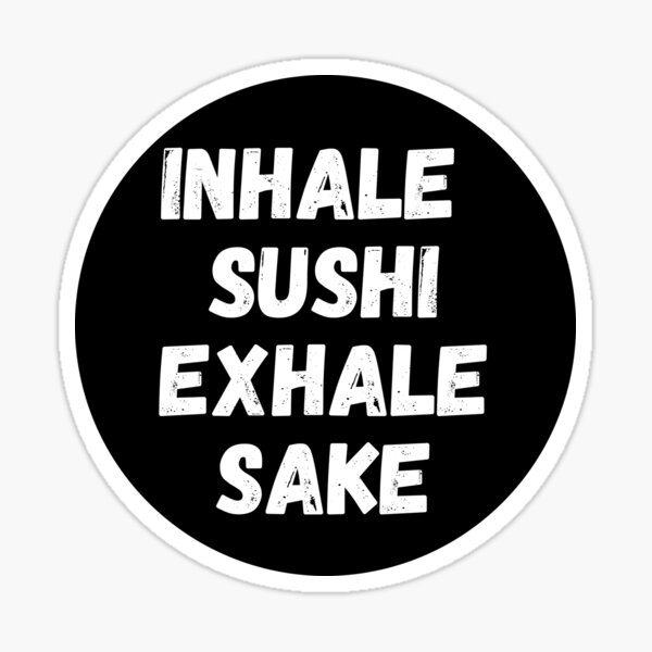 Sushi Is My Spirit Animal, Funny Sushi Jokes