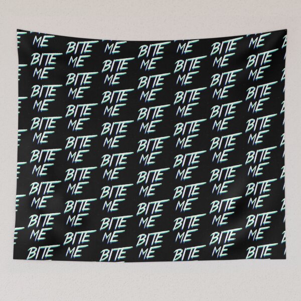 Item preview, Bite Me designed and sold by jeremydwilliams.