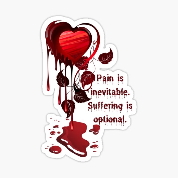  Buddism Pain is Inevitable Suffering is Optional 6 Vinyl  Sticker Car Decal (6 White)