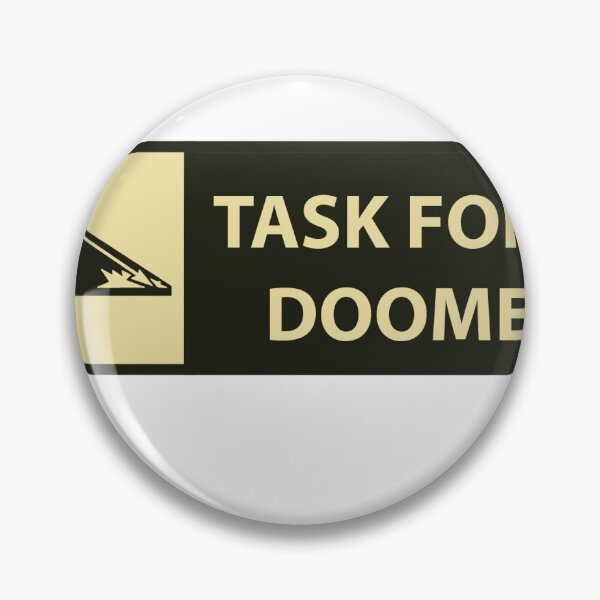 Item preview, Task force doomer designed and sold by Enhance  Imagination.