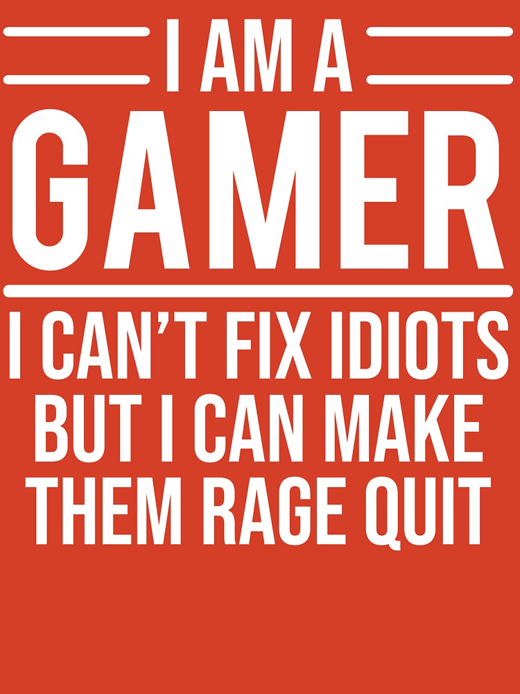 I Don't Always Rage Quit, But When I Do, I Throw my Controller at the Wall:  Funny Quotes Notebook, Gag Gifts for Gamers, Kids, Friends and Families 