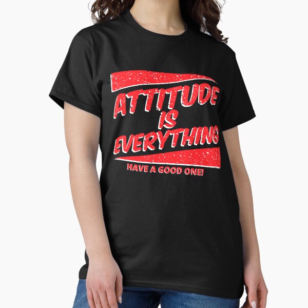 Item preview, Attitude Is Everything Design designed and sold by BrobocopPrime.