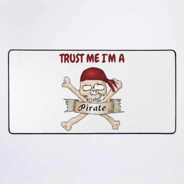 Item preview, Trust Me I’M A Pirate designed and sold by beefrancky.