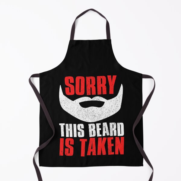 Item preview, Sorry This Beard Is Taken designed and sold by FNStuff.
