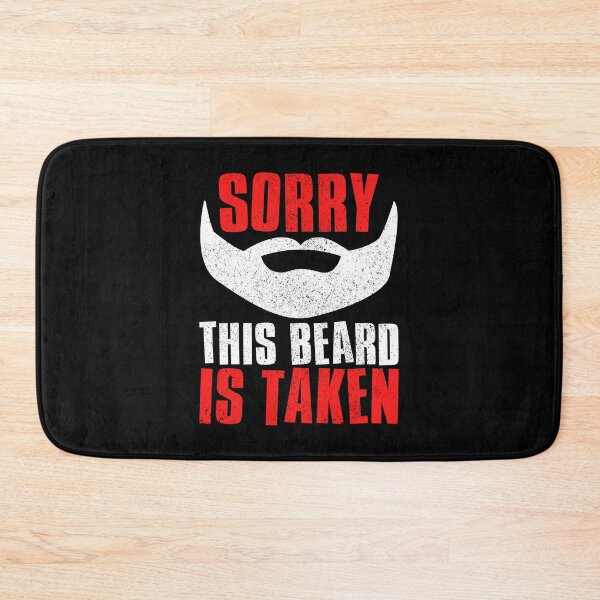 Item preview, Sorry This Beard Is Taken designed and sold by FNStuff.