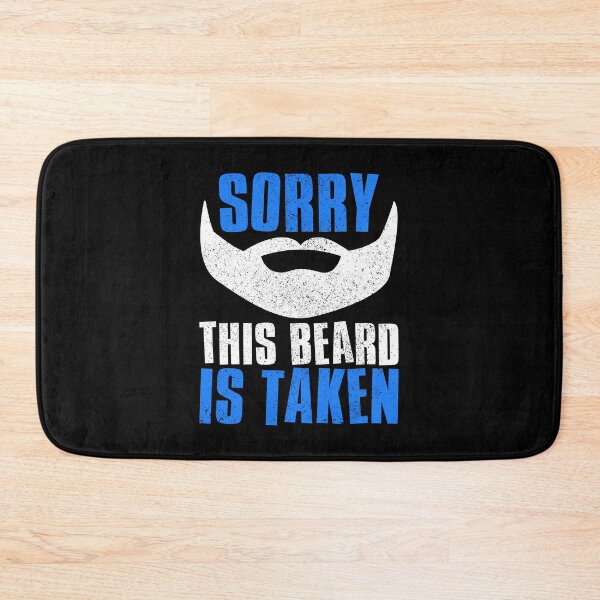 Item preview, Sorry This Beard Is Taken designed and sold by FNStuff.