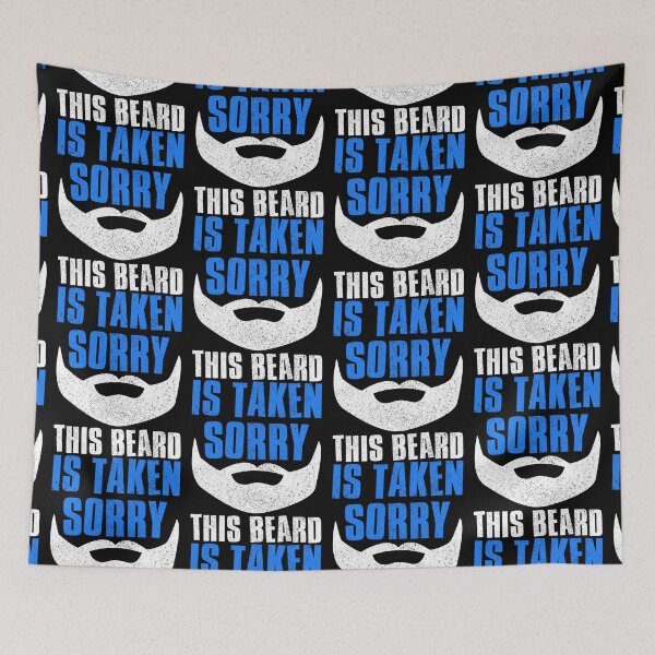 Item preview, Sorry This Beard Is Taken designed and sold by FNStuff.