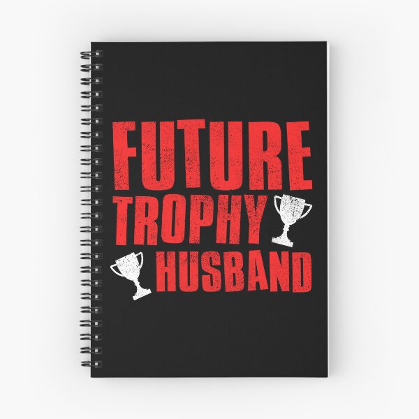 Item preview, Future Trophy Husband designed and sold by FNStuff.