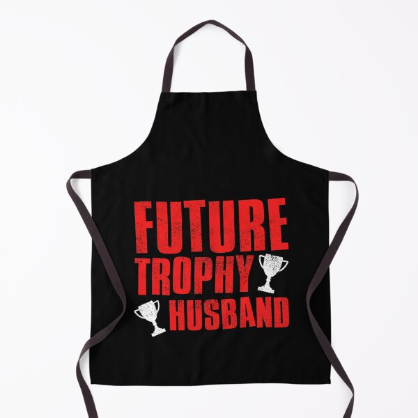 Item preview, Future Trophy Husband designed and sold by FNStuff.