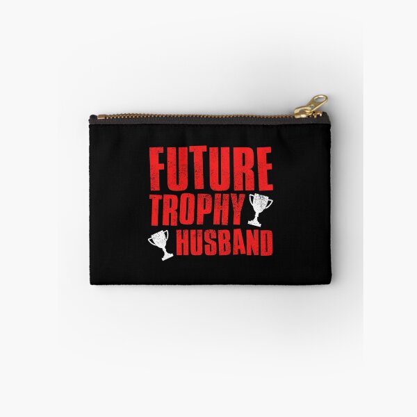 Item preview, Future Trophy Husband designed and sold by FNStuff.