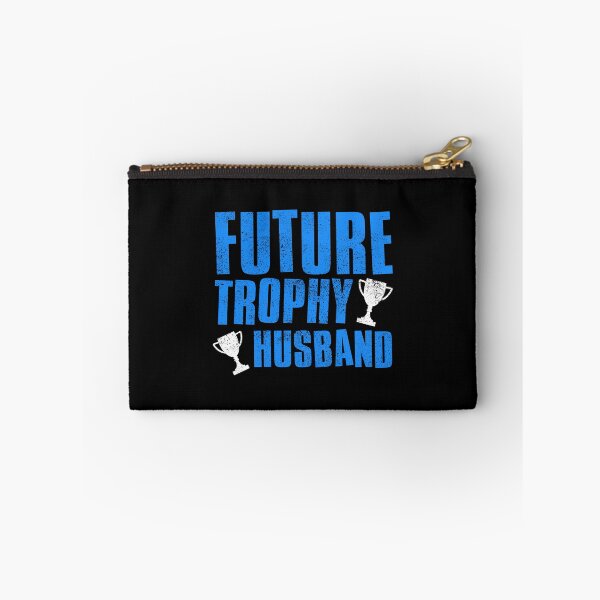Item preview, Future Trophy Husband designed and sold by FNStuff.