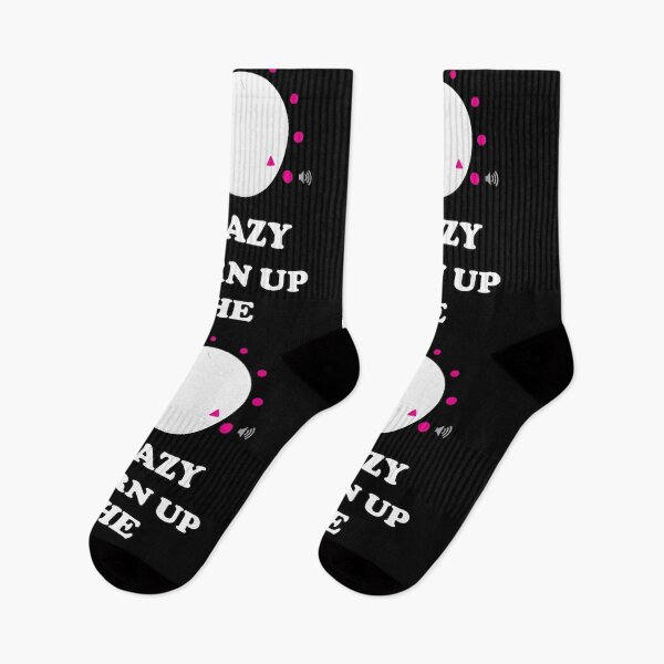 Item preview, turn up the crazy funny sarcastic designed and sold by thenaeemmalik.