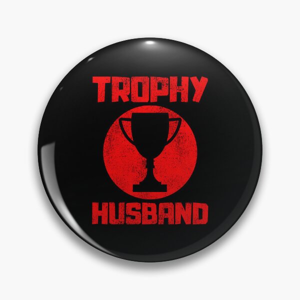 Item preview, Trophy Husband designed and sold by FNStuff.