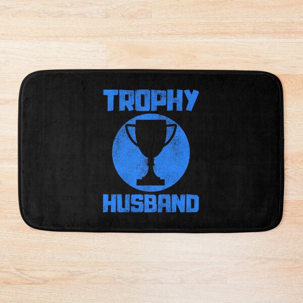 Item preview, Trophy Husband designed and sold by FNStuff.