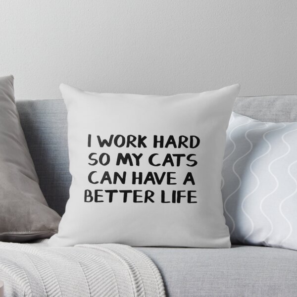 Vista previa del artículo con la obra «Trabajo duro para que mis gatos puedan tener una vida mejor.», diseñado y vendido por allthetees.
