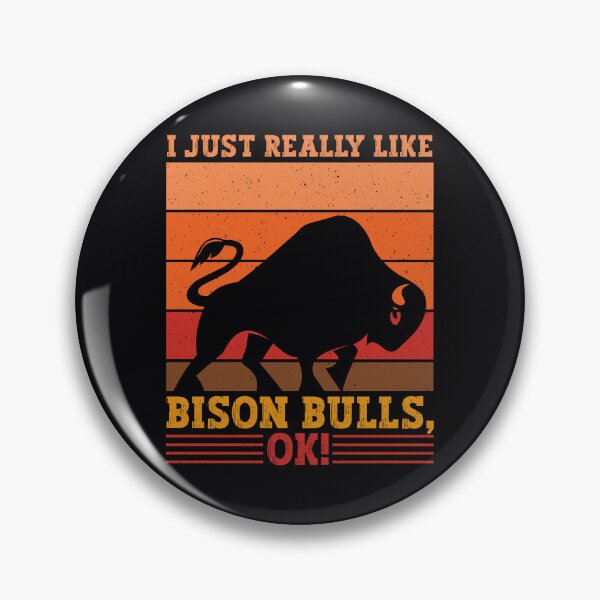Item preview, Cute, Trendy and Funny Quote I JUST REALLY LIKE BISON BULLS, OK for Bison Bull Lovers, American Bison Bull Art and Wild Bison Bull Vintage Retro Sunset Saying. designed and sold by zenturtlemerch.