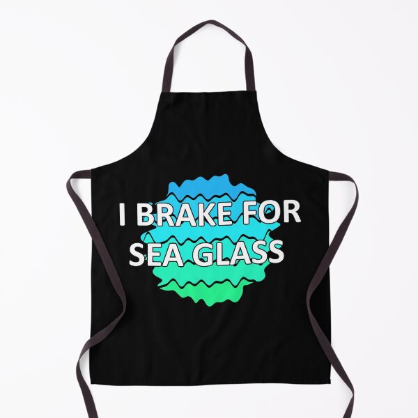 Item preview, Sea Glass Love Words I Brake for Sea Glass - Beach Vibes Sea Glass Colors 1 of 6 designed and sold by Beachy.