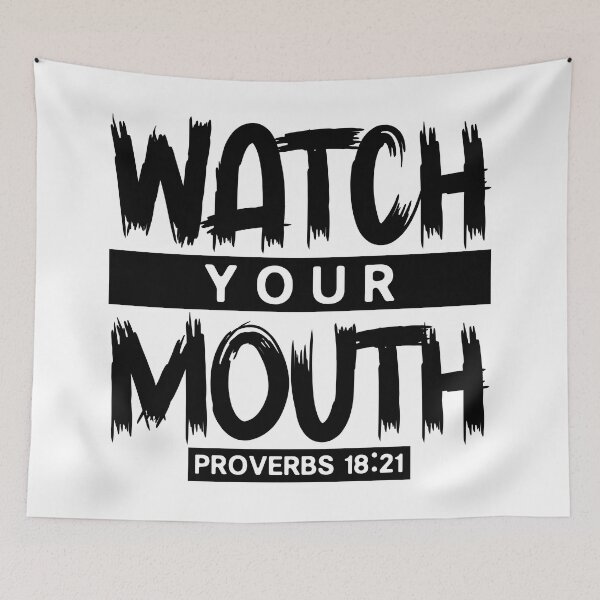 Item preview, Watch Your Mouth - Proverbs 18:21 designed and sold by plushism.