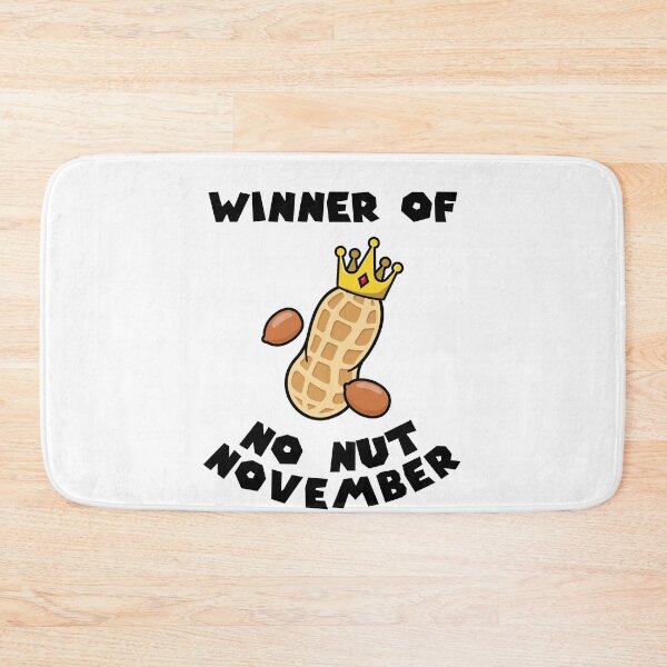 Item preview, Winner of No Nut November designed and sold by everything4eva.