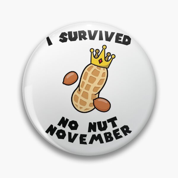 Item preview, I Survived No Nut November designed and sold by everything4eva.