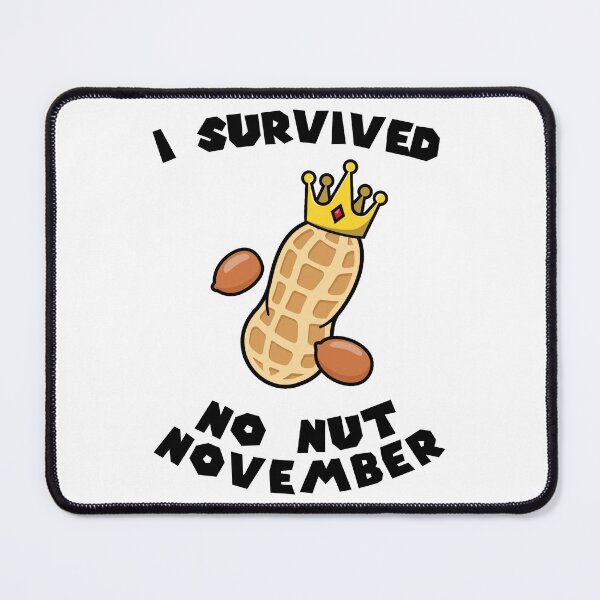 Item preview, I Survived No Nut November designed and sold by everything4eva.
