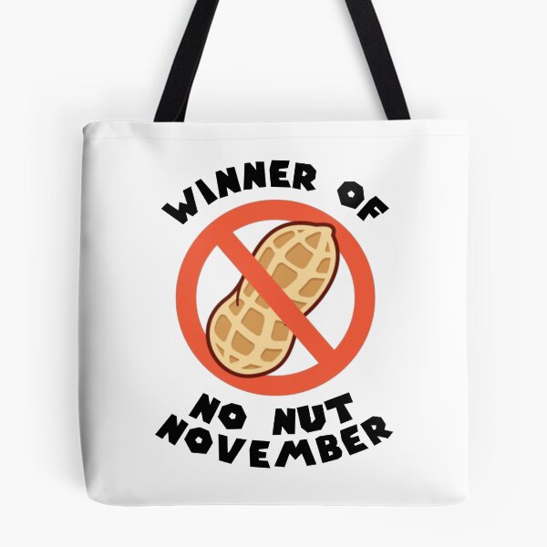 Item preview, Winner of No Nut November designed and sold by everything4eva.
