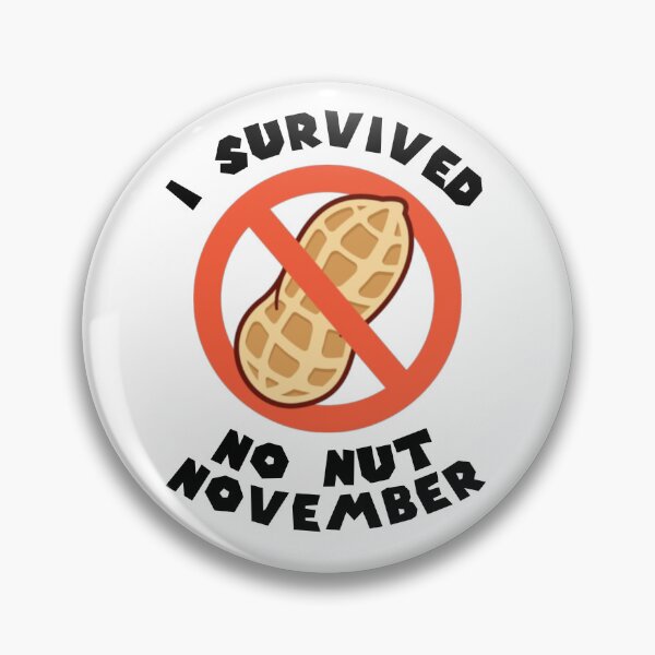 Item preview, I Survived No Nut November designed and sold by everything4eva.
