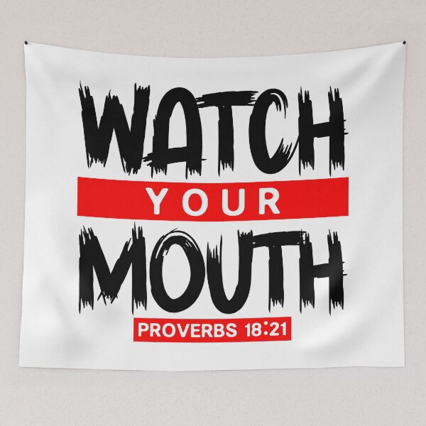 Item preview, Watch Your Mouth - Proverbs 18:21 designed and sold by plushism.